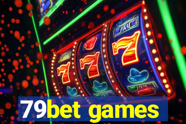 79bet games